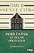 Perili Köşk ve Seçme Hikâyeler (Günümüz Türkçesiyle)