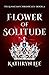 Flower of Solitude