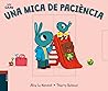 Una mica de paciència by Alice Le Hénand