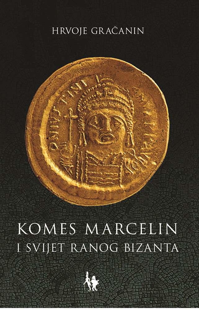 Komes Marcelin i svijet ranog Bizanta