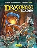 Dragonero Magazine n. 6: Il consiglio dei reggenti - Ghiaccio e fuoco - Sfida sull’isola!