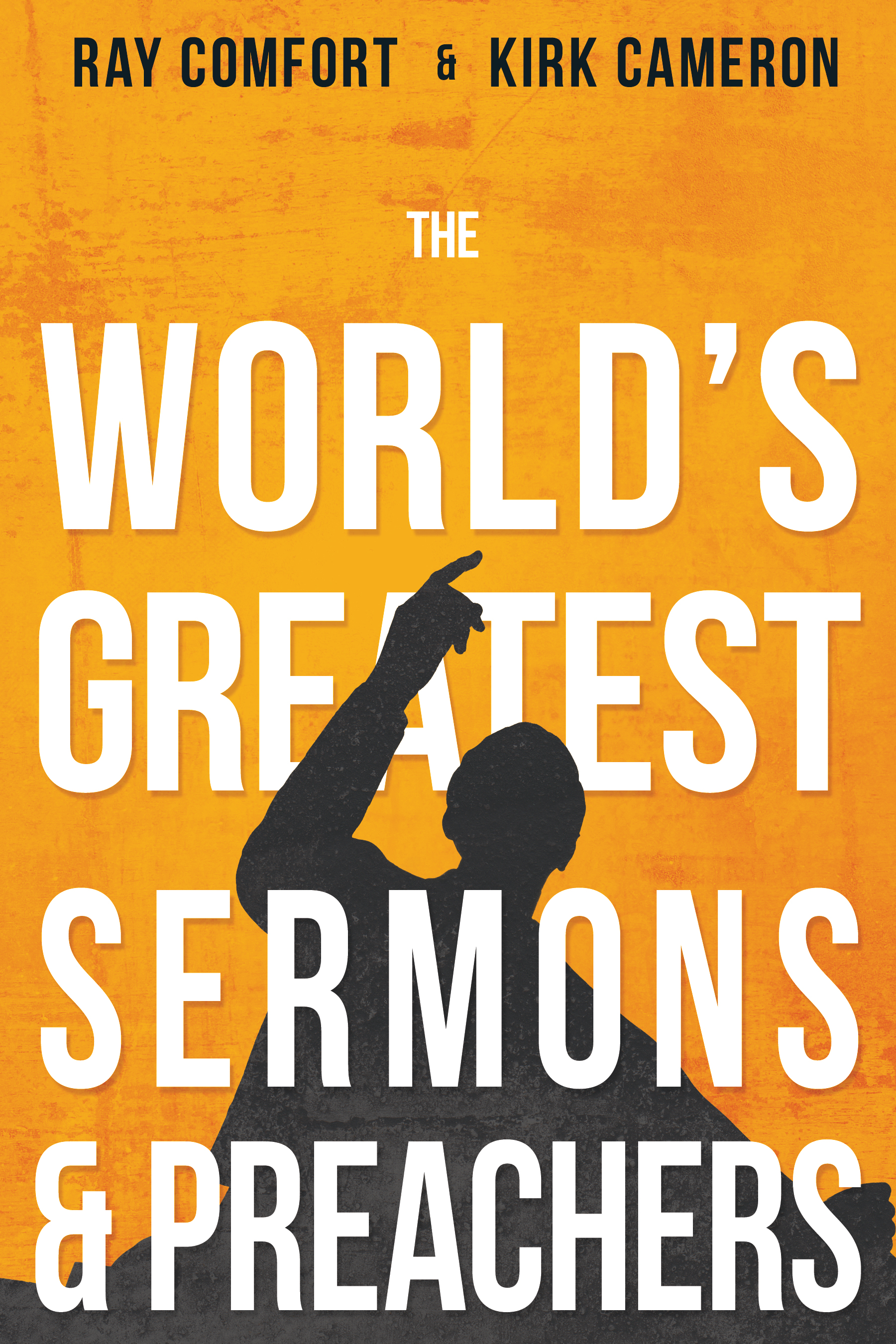 The World's Greatest Sermons  Preachers