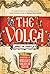 The Volga: A History