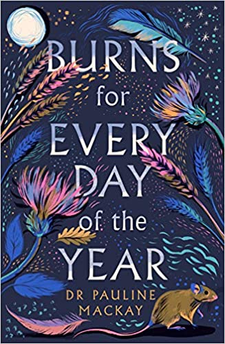 Burns for Every Day of the Year (Paperback)