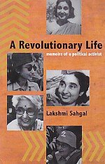 A Revolutionary Life: Memoirs of a Political Activist