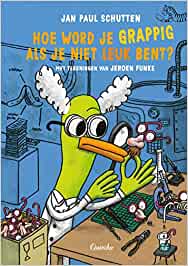 Hoe word je grappig als je niet leuk bent? (Hardcover)