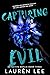 Capturing Evil (Detective Dahlia, #3) by Laurèn Lee