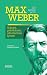 Max Weber, 100 χρόνια μετά:...