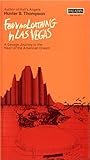 Fear and Loathing in Las Vegas by Hunter S. Thompson