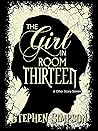 The Girl in Room Thirteen & Other Scary Stories