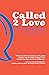 Called 2 Love: The Uhlmann Story