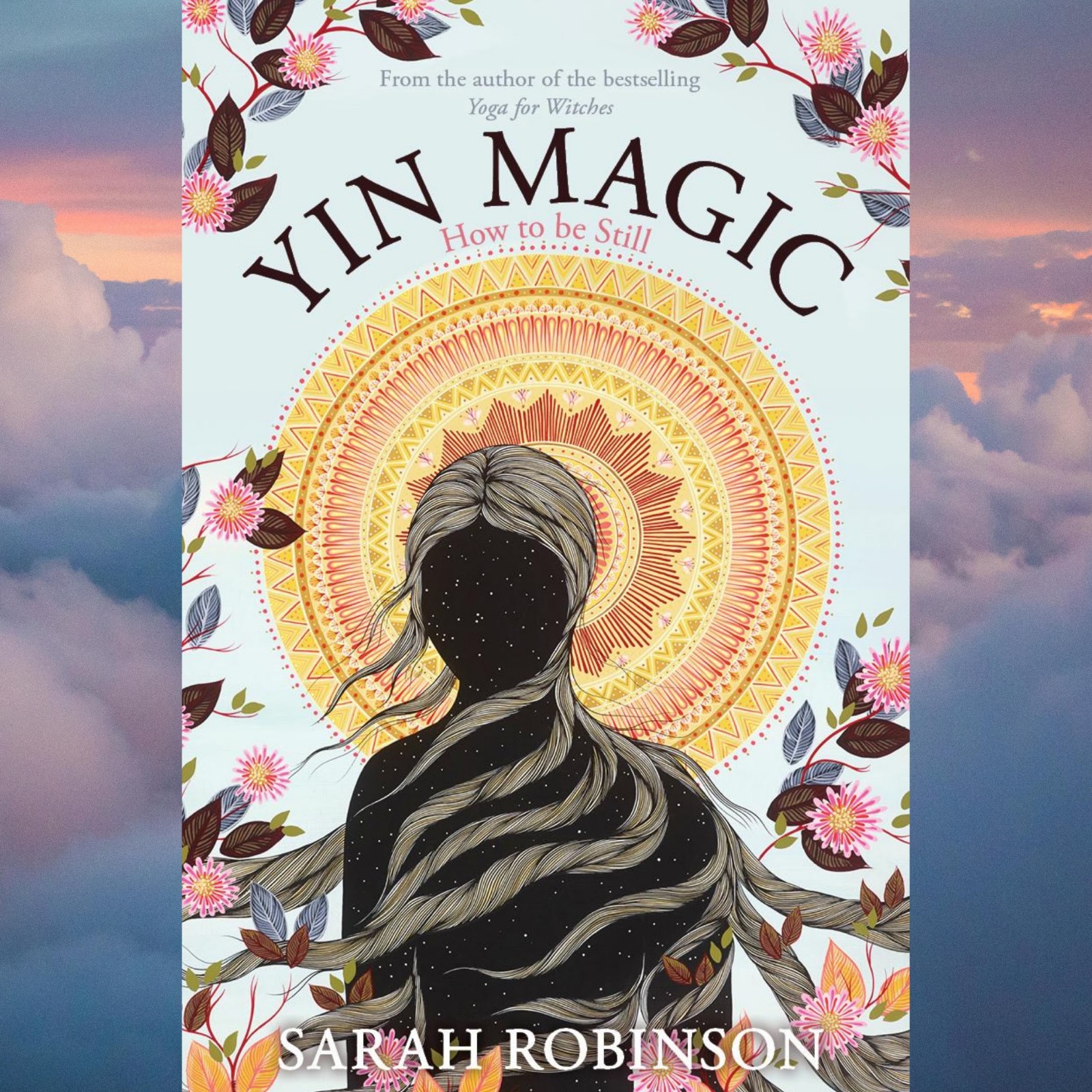 Yin Magic: How to be Still (Kindle Edition)