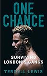 One Chance: Surviving London's Gangs