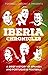 Iberia Chronicles by Karan Tejwani