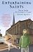 Entertaining Saints: Tales from St George's Crypt