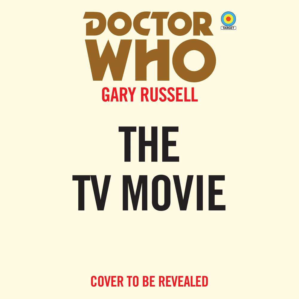 Doctor Who: The TV Movie: 8th Doctor Novelisation