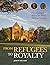 From Refugees to Royalty: T...