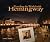 Traveling the World with Hemingway: The great writer made places from Paris to Havana as indelible as his characters