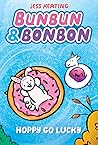 Bunbun & Bonbon: Hoppy Go Lucky