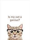 Is My Cat A Genius?