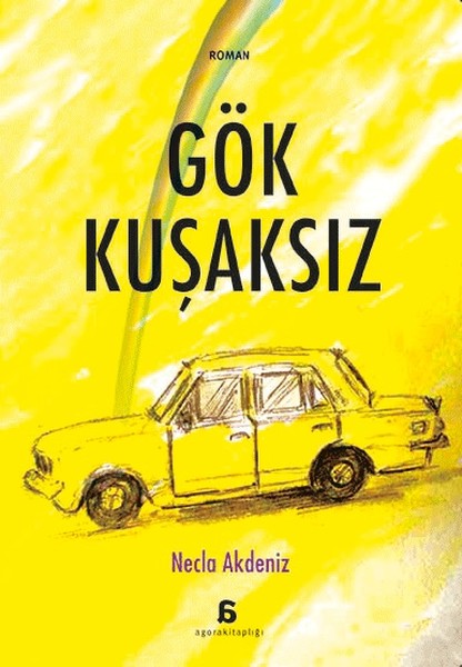 Gök Kuşaksız (Paperback)