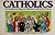 Catholics, an Unauthorized,...