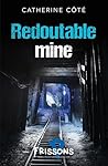 Redoutable mine