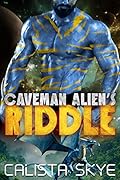Caveman Alien’s Riddle