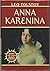 Anna Karenina with a Full-Length Sparknotes Reader's Companion