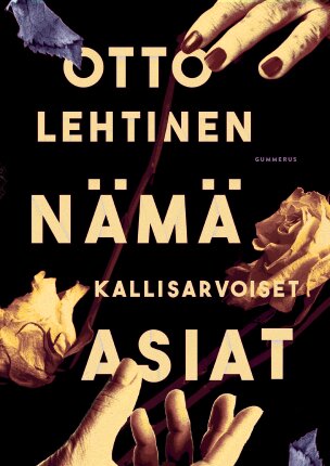 Nämä kalliarvoiset asiat