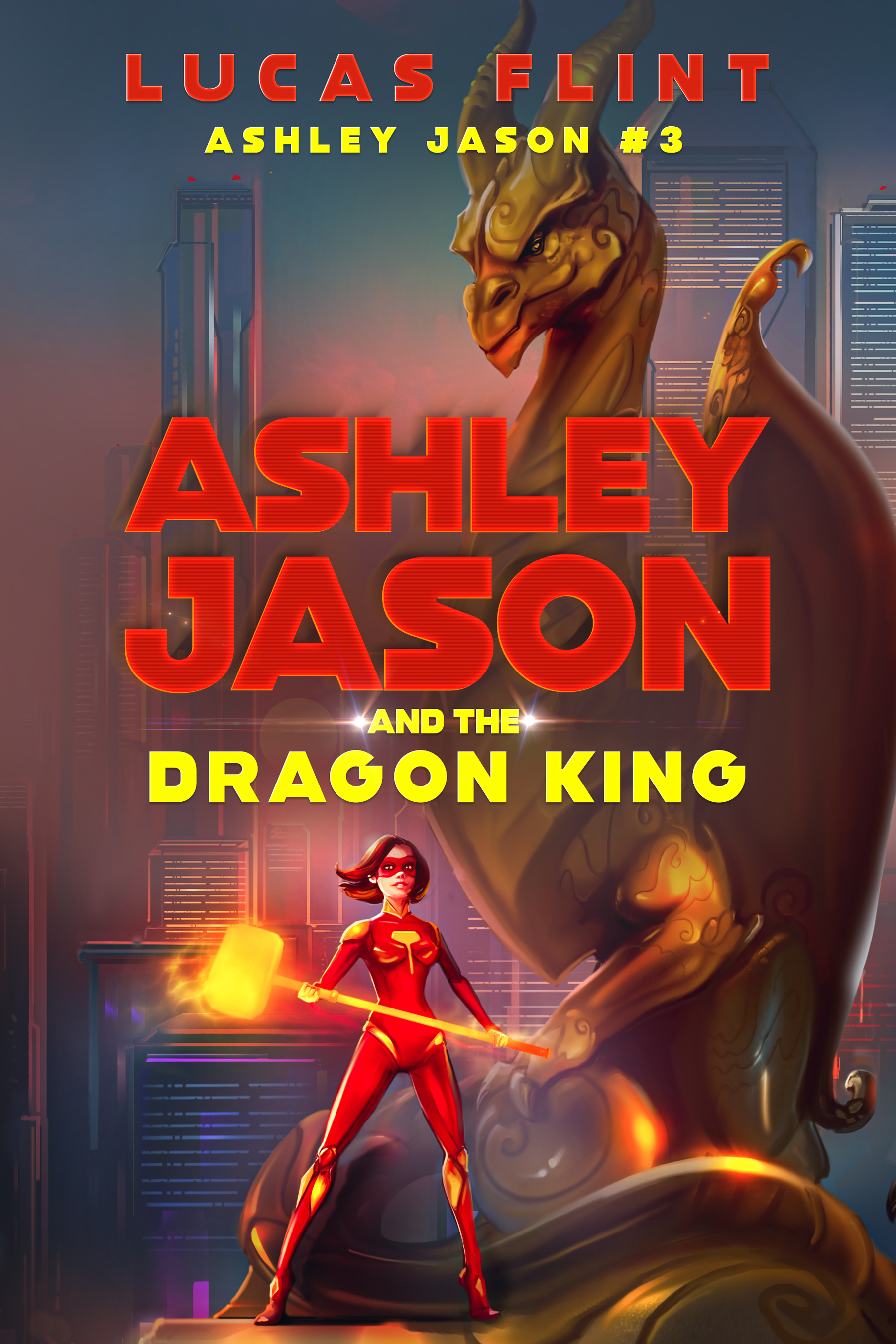 Ashley Jason and the Dragon King (Ashley Jason #3)