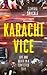 Karachi Vice: Life and Deat...