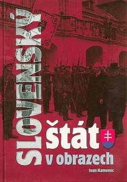 Slovenský štát v obrazoch