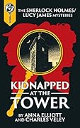 Kidnapped at the Tower