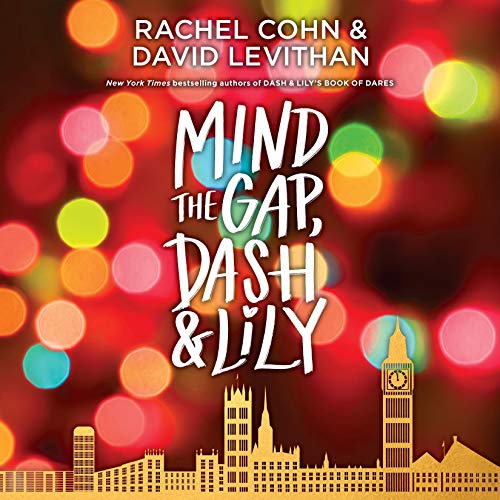 Mind the Gap, Dash & Lily