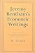 Jeremy Bentham's Economic Writings: Volume One