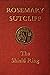 The Shield Ring by Rosemary Sutcliff The Shield Ring by Rosemary Sutcliff