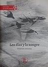 Los días y la sangre
