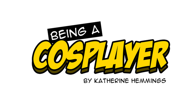 Being A Cosplayer