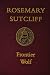 Frontier Wolf by Rosemary Sutcliff Frontier Wolf by Rosemary Sutcliff
