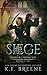 Siege (The Warrior Chronicles, #5)