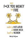 Book cover for van F*ck You Money tot FIRE