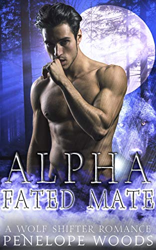 Alpha Fated Mate (Kindle Edition)