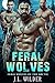 Feral Wolves (Feral Wolves ...