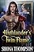 Highlander's Twin Flame (Fa...
