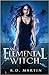 An Elemental Witch (Bella Flores Urban Fantasy, #1)