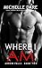 Where I Am (Arrow Falls, #2)