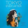 Tokyo Ever After by Emiko Jean