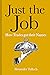 Just the Job by Alexander Tulloch