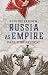 Russia as Empire by Kees Boterbloem
